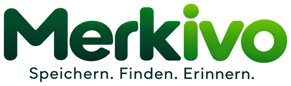 Merkivo – Speichern. Finden. Erinnern.